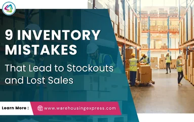 9 Inventory Mistakes That Lead to Stockouts and Lost Sales