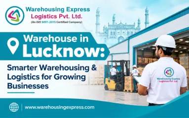 warehouse-in-lucknow-smart-logistics-growing-businesses