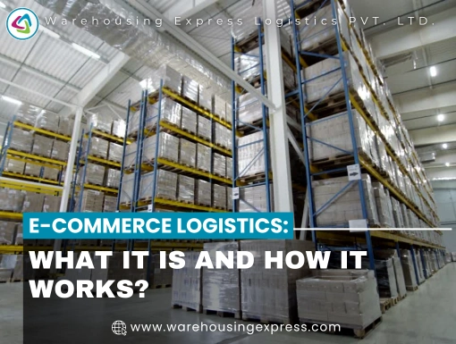 E-Commerce Logistics: What It Is and How It Works?