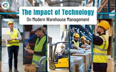 The Impact of Technology on Modern Warehouse Management