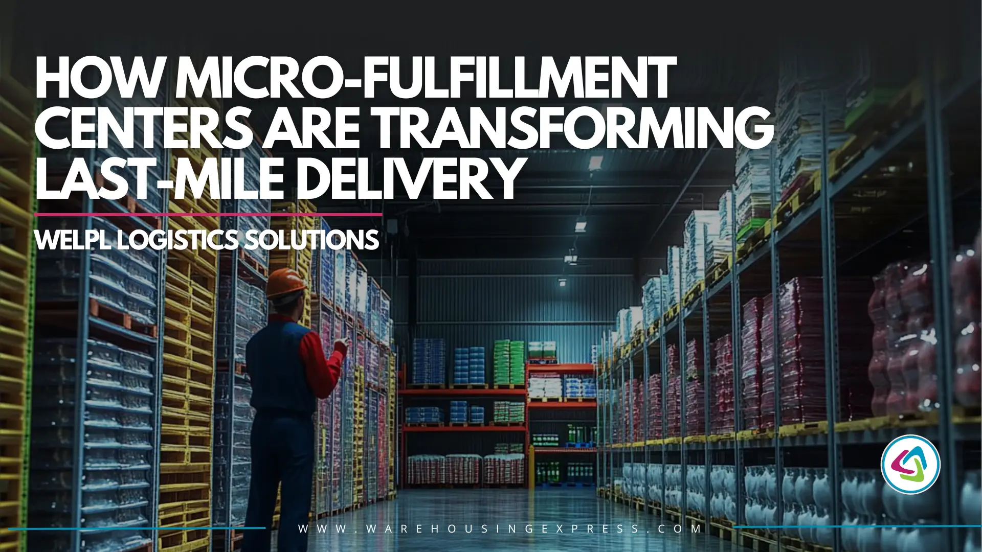 What is Last-Mile Delivery?